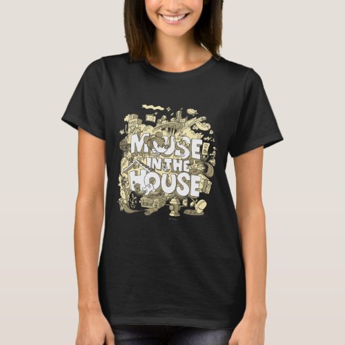 Mickey Mouse  Mouse In The House T_Shirt