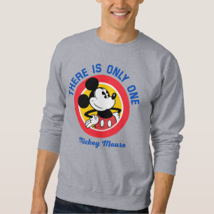 Mickey Mouse There is Only One Sweatshirt
