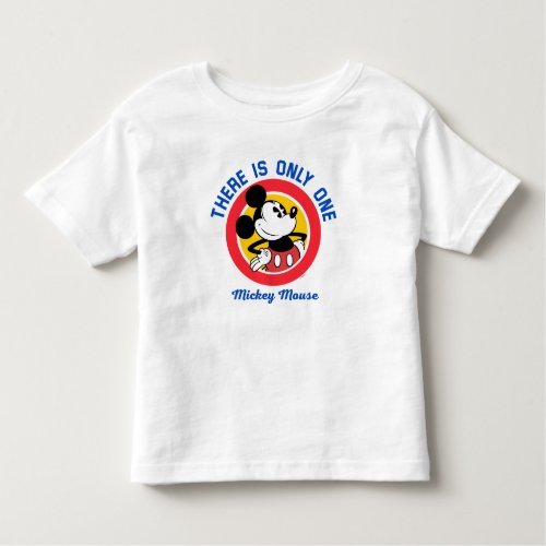 Mickey Mouse  There is Only One Toddler T_shirt