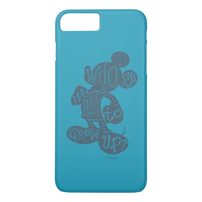 Mickey | Who Says We Have To Grow Up? Case-Mate iPhone Case (Back)