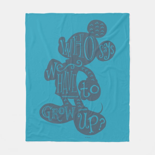 Mickey | Who Says We Have To Grow Up? Fleece Blanket (Front)