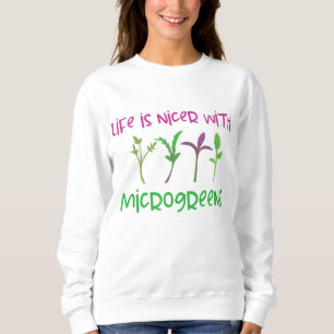 Micro Greens Grower Super Foods Lover Urban Garden Sweatshirt
