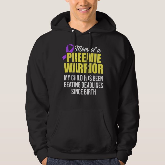 Micro Preemie Nicu Mommy Warrior Premature Birth N Hoodie (Front)