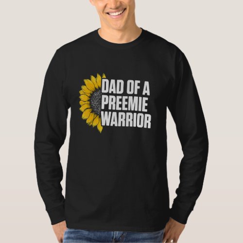 Micro Preemie NICU New Dad Sunflower Premature Bir T-Shirt