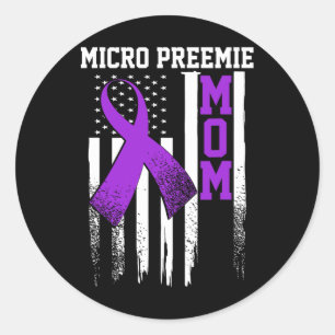 Micro Preemie Nicu New Mom Healthy Premature Birth Classic Round Sticker