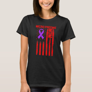 Micro Preemie Nicu New Mom Healthy Premature Birth T-Shirt