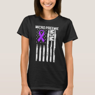 Micro Preemie Nicu New Mom Healthy Premature Birth T-Shirt