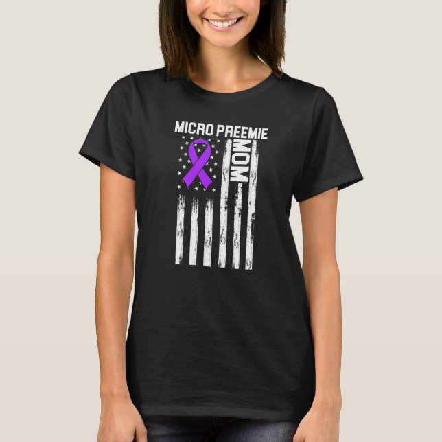 Micro Preemie Nicu New Mom Healthy Premature Birth T-Shirt (Front)