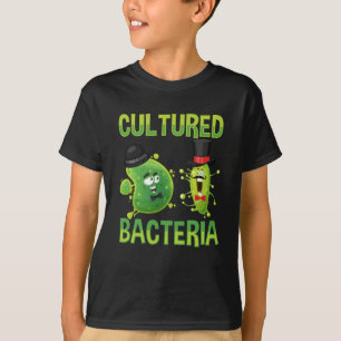 Microbiological Culture Bacteria Science Pun T-Shirt