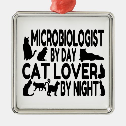 Microbiologist Cat Lover Metal Ornament