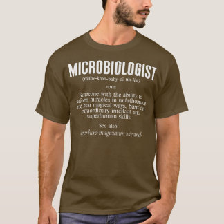 Microbiologist Definition T-Shirt