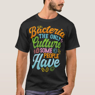 Microbiologist Microbiology Lab Staph Gift Idea T-Shirt