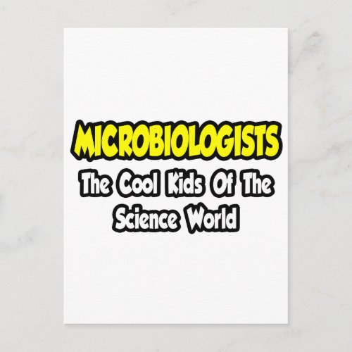 MicrobiologistsCool Kids of Science World Postcard