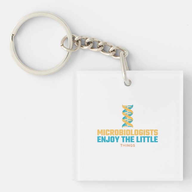Microbiologists Enjoy The Little Things Keychain (Front)