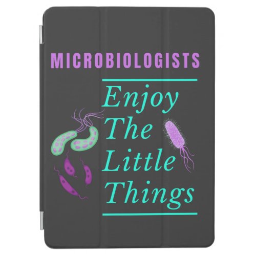 Microbiologists Enjoy The Little Things Microbe  iPad Air Cover