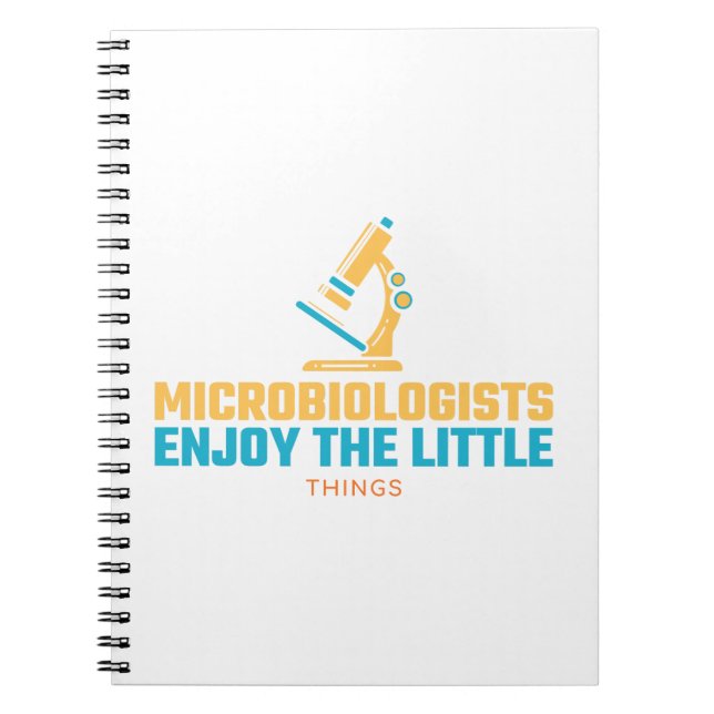 Microbiologists Enjoy The Little Things Notebook (Front)