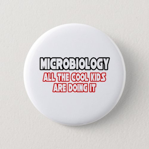 MicrobiologyCool Kids Button