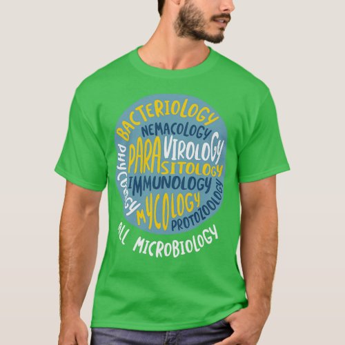 Microbiology Fields of Research T_Shirt