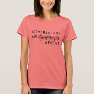Microbiology Genius T-Shirt
