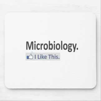 Microbiology...I Like This Mouse Pad