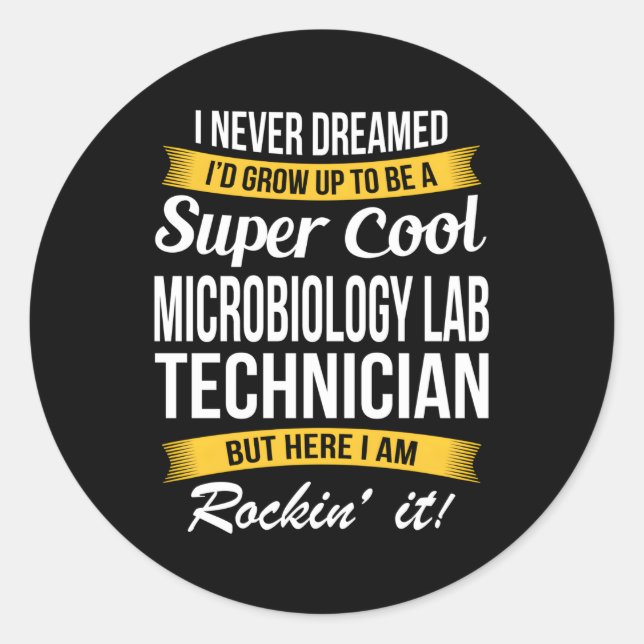 Microbiology Lab Technician Classic Round Sticker (Front)