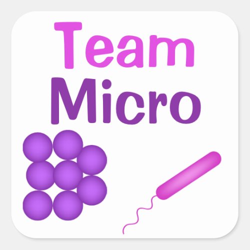 Microbiology Pride With Team Micro Square Sticker