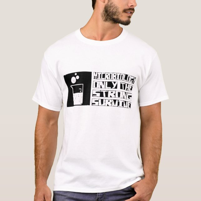 Microbiology Survive T-Shirt (Front)