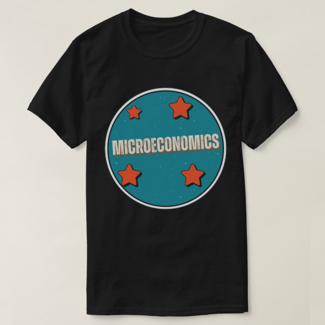 Microeconomics T-Shirt (Design Front)