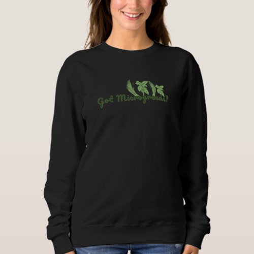 Microgreens Gardening Sweatshirt
