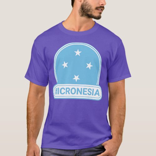 Micronesia Country Badge Micronesia Flag T_Shirt