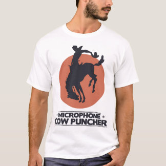 Microphone Cow Puncher T-Shirt