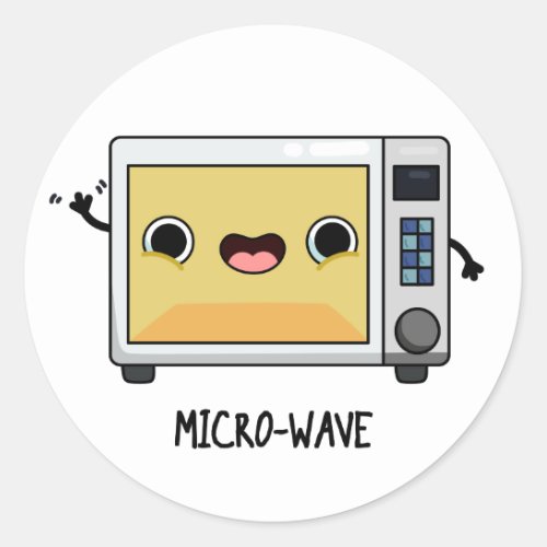 Microwave Funny Pun  Classic Round Sticker