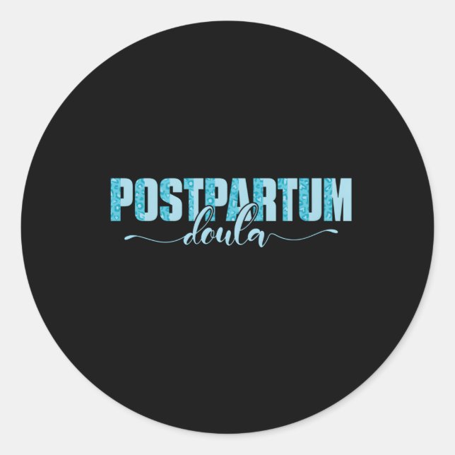 Mid Birth Worker Postpum Doula Classic Round Sticker (Front)