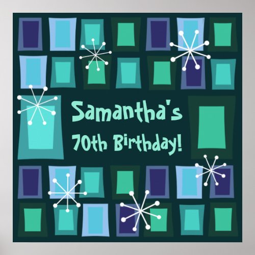 Mid Century Modern 70th Birthday Teal Poster