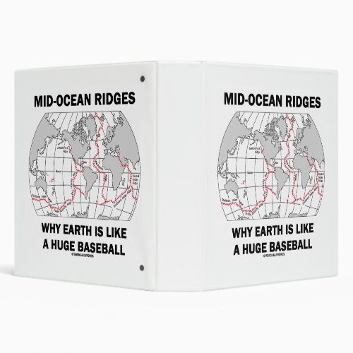 Mid_Ocean Ridges Why Earth Like Huge Baseball 3 Ring Binder