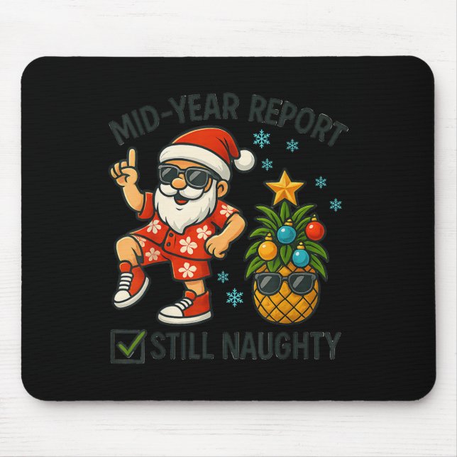Mid Year Rert Still Naughty On The Beach Christmas Mouse Pad (Front)