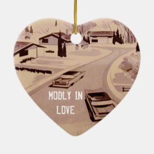 Midcentury Modern Architecture - Modly in Love Ceramic Ornament