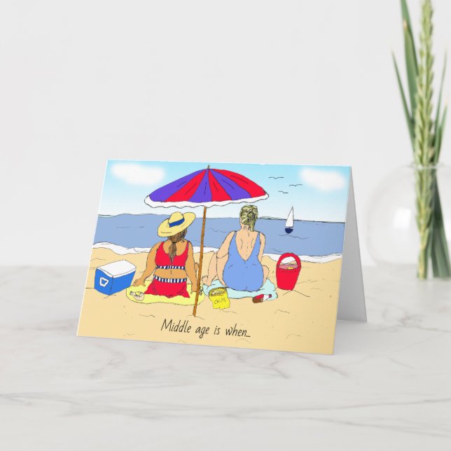 MIddle Age Humor, Friendship Funny Card (Front)