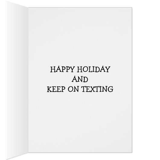 MIDDLE AGED TEXTING CHRISTMAS CARD (Inside (Right))