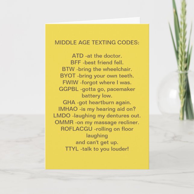 **MIDDLE AGED TEXTING** OVER THE HILL BIRTHDAY CARD (Front)
