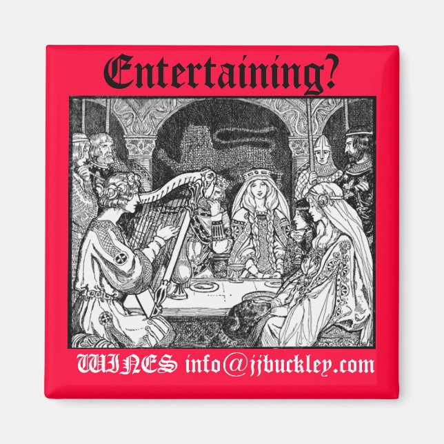 middle ages party, Entertaining?, WINES info@jj... Magnet (Front)
