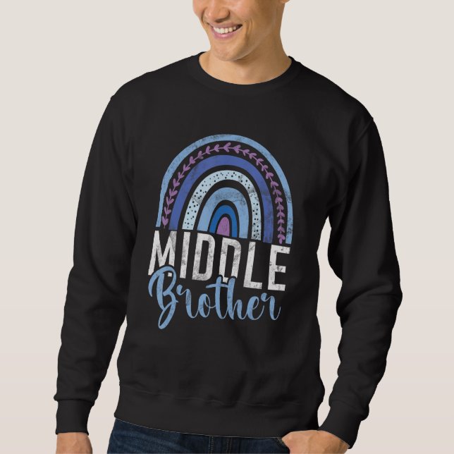 Middle Brother 4 Sweatshirt (Front)