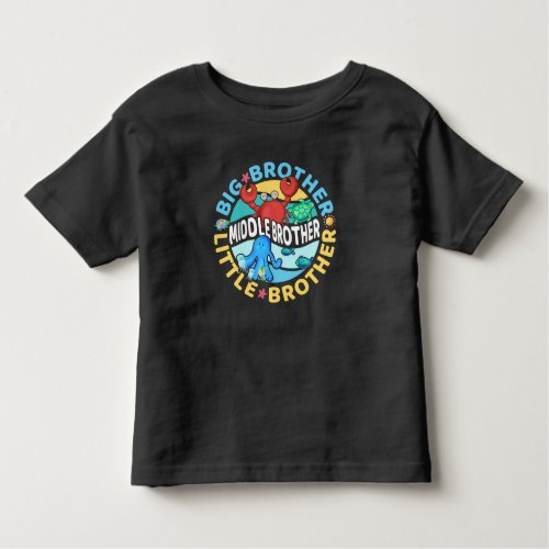 Middle Brother is a Big and Little Brother Toddler T_shirt