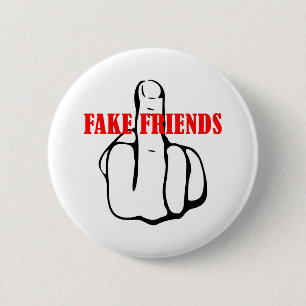 Middle Finger Fake Friends Button