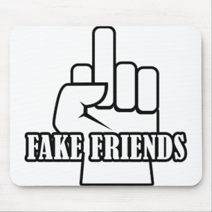 Middle Finger Fake Friends Mouse Pad