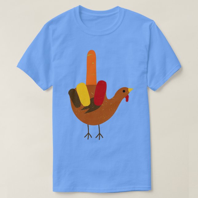 Middle Finger Turkey American Sign Language Thanks T-Shirt (Design Front)