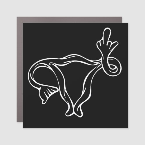 Middle Finger Uterus Pro_choice Car Magnet