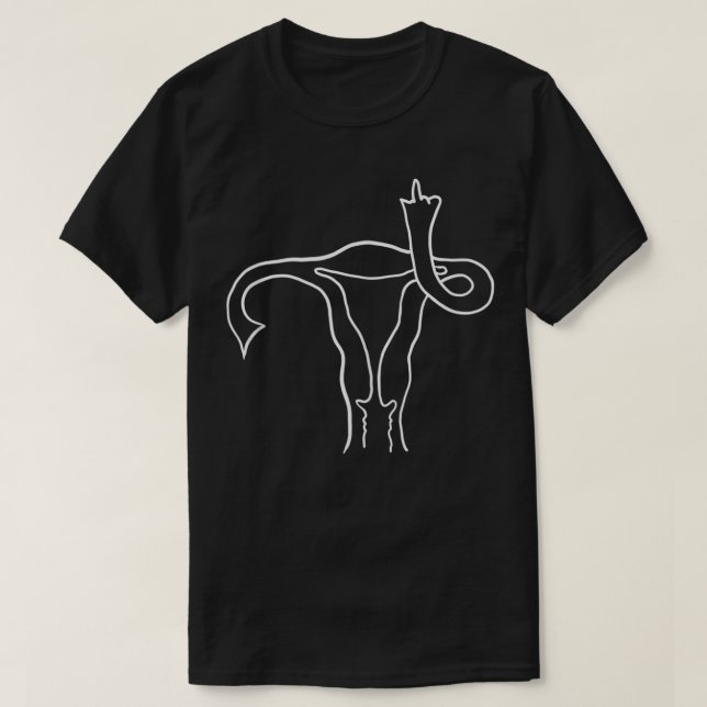 Middle Finger Uterus  Pro Choice  T-Shirt (Design Front)