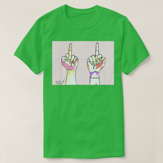 Middle Fingers Up T-Shirt (Design Front)