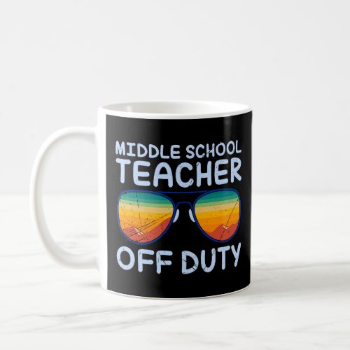 Middle school class teacher off duty teacher  3  coffee mug